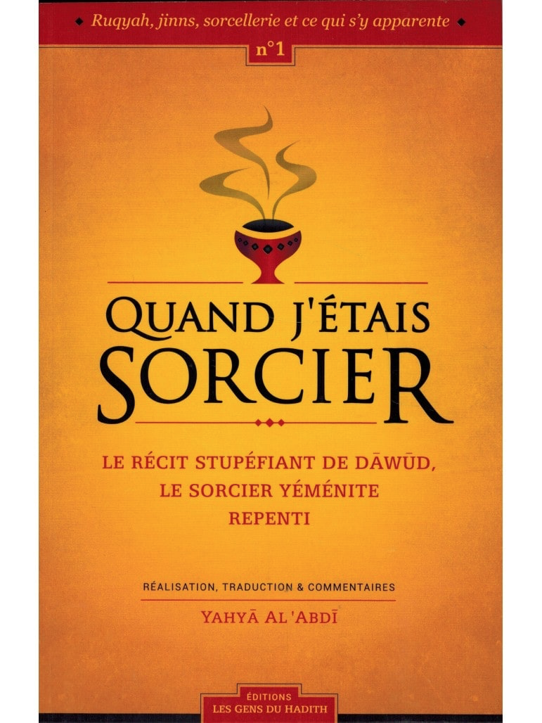 Quand j''étais sorcier daoud les gens du hadith