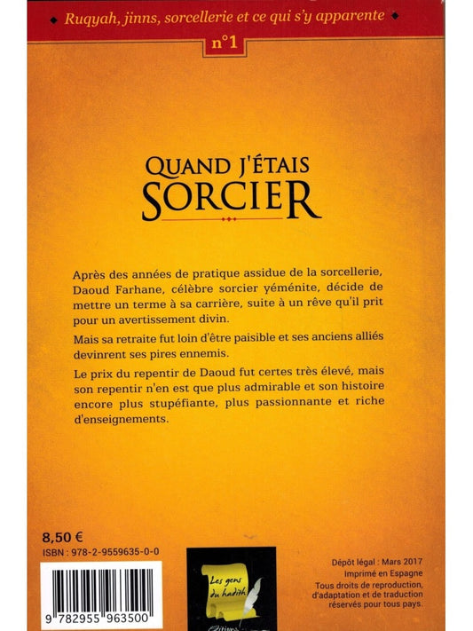 Quand j''étais sorcier daoud les gens du hadith le resumé