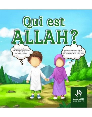 Qui est Allah ? - MuslimKid