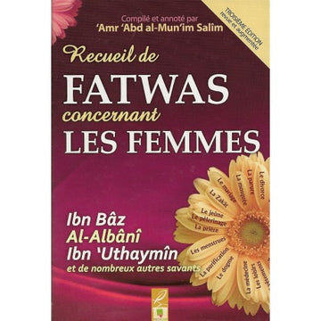 Recueil de fatawas concernant les femmes - Plusieurs savants