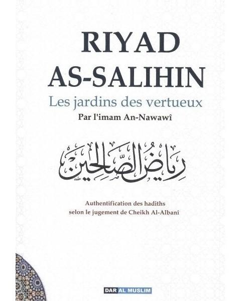 Riyâd as-Sâlihin – Les Jardins des vertueux – l’imam an-Nawawi