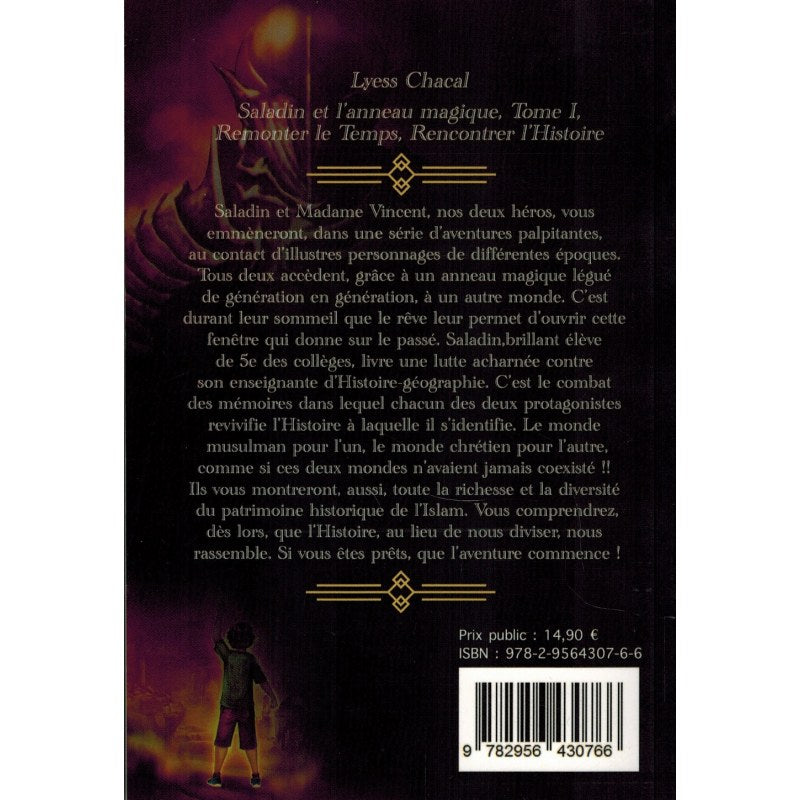 Saladin Et L'anneau Magique - Tome 1 - Remonter Le Temps