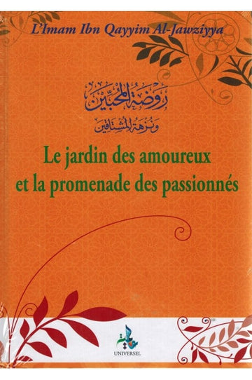 Le jardin des amoureux et la promenade des passionnés - Universel
